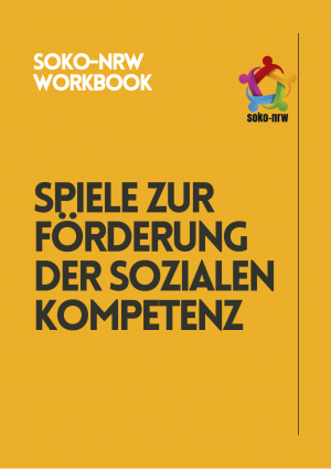 Workbook Spiele zur Förderung der Sozialen Kompetenz